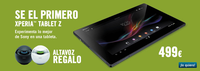 Se el primero Xperia Tablet Z. Experimenta lo mejor de Sony en una tableta Se el primero Xperia Tablet Z. Experimenta lo mejor de Sony en una tableta