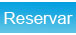 Reservar