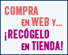Compra en web y recoge en tienda Compra en web y recoge en tienda